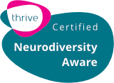 Thrive certified Neurodiversity Aware