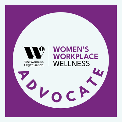Women's Workplace Wellness Advocate — The Women's Organisation